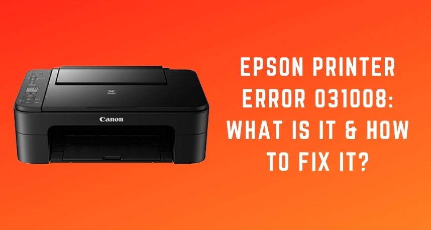 Epson Printer Error 031008