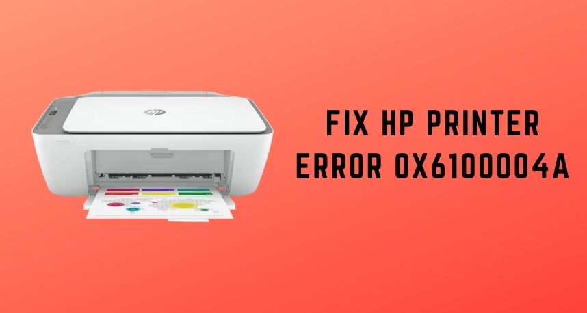 Fix HP Printer Error 0x6100004a