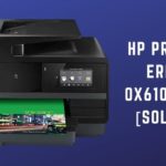 HP Printer Error 0x610000F6