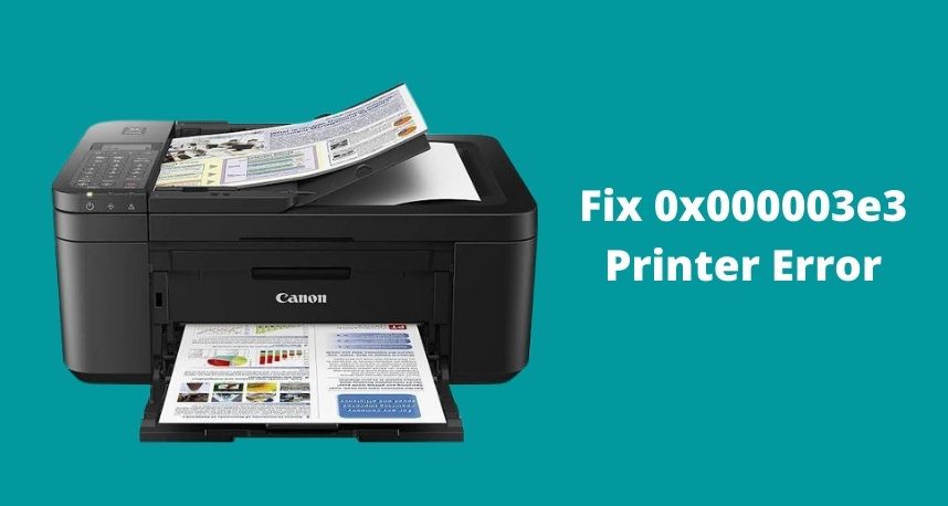 Fix 0x000003e3 Printer Error